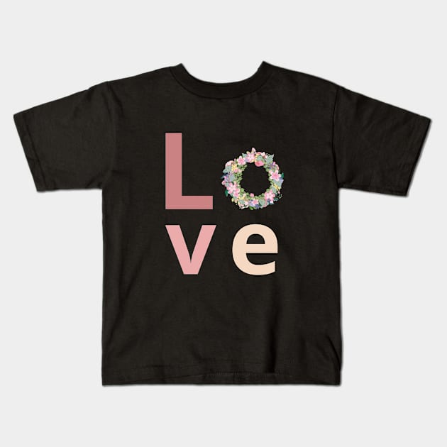 Flowers lover design gift for her who love floral design Kids T-Shirt by Maroon55